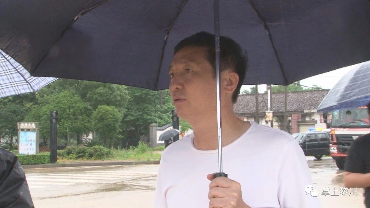 县长江志坚深入一线督导防汛工作